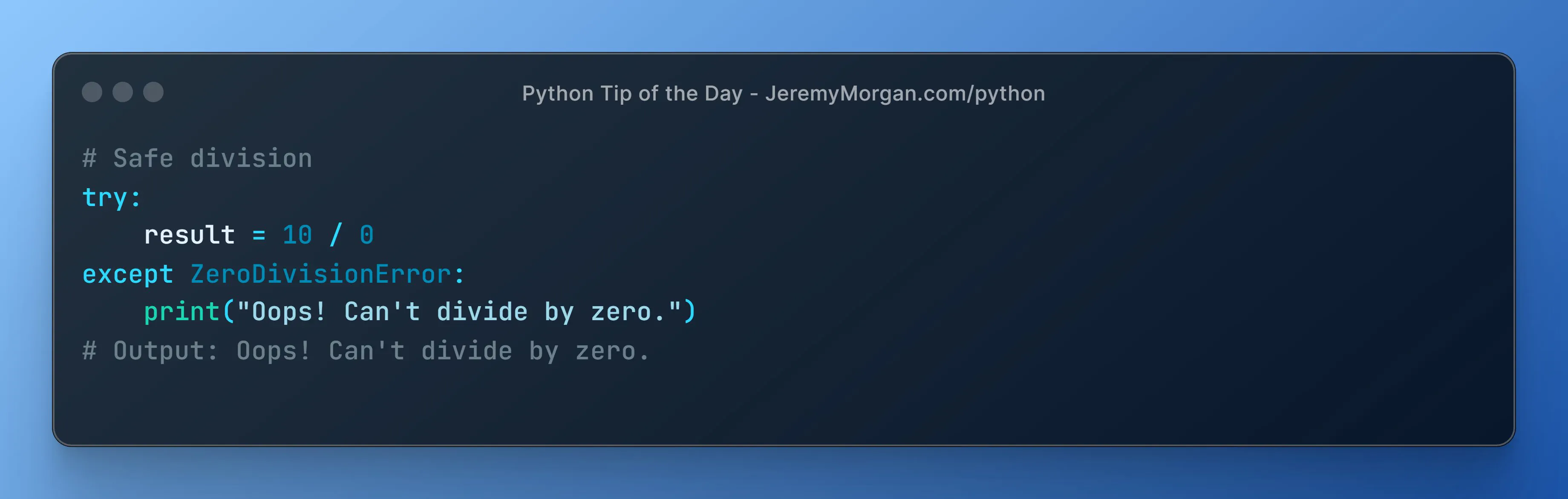 “Python Tip of the Day: Handle Errors Gracefully with try-except”