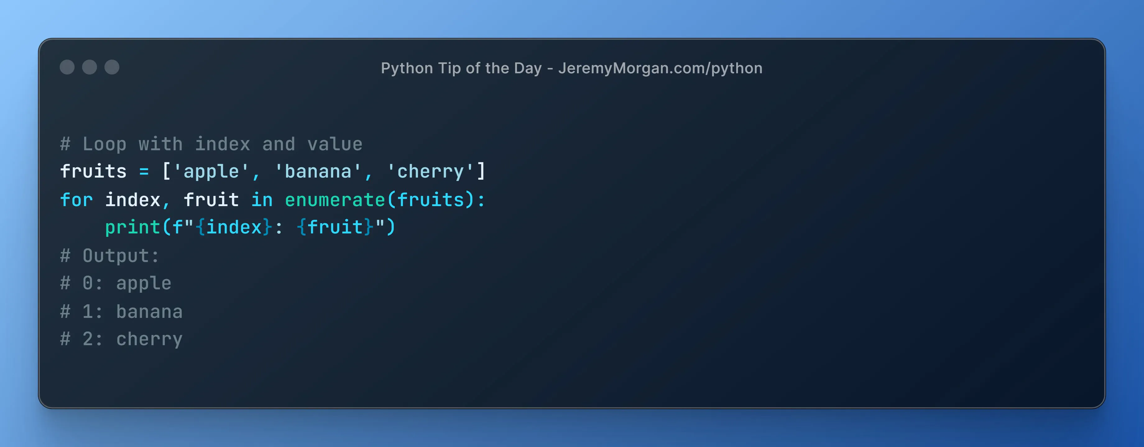 “Python Tip of the Day: Use enumerate() to Get Index and Value Together”