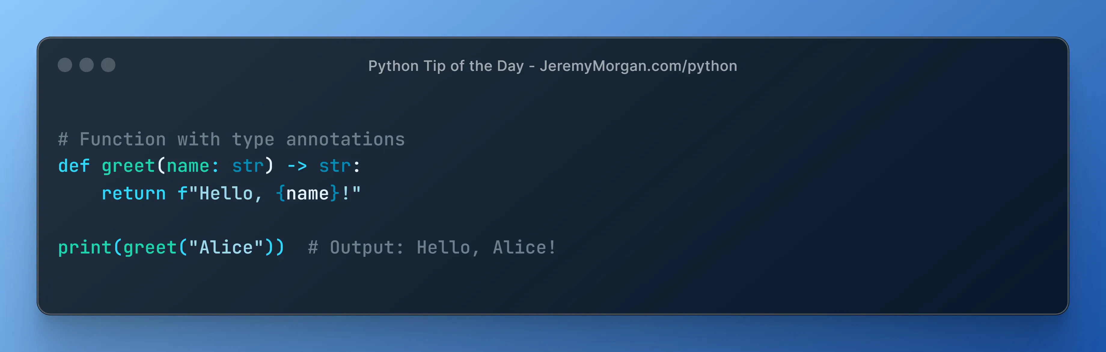 “Python Tip of the Day: Clarify Code with Type Annotations”