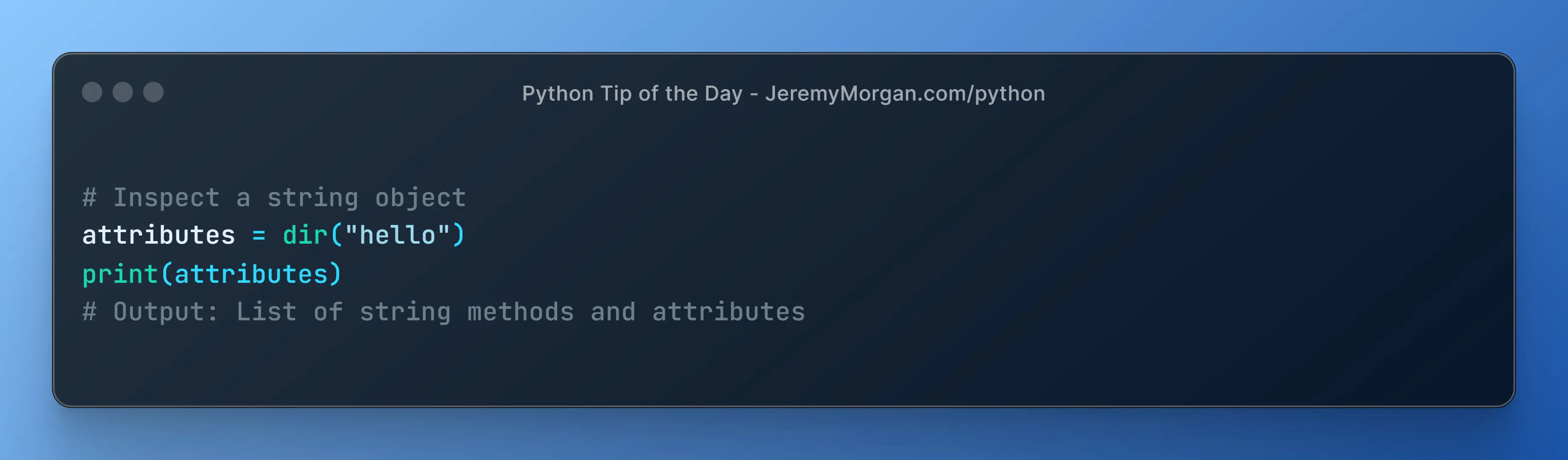 “Python Tip of the Day: Inspect Objects with dir()”